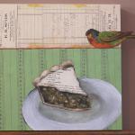 Raisin Pie
12 x 12
Unique painting with receipt from R. H. Spies Store, La Grange, TX, 1914
Acrylic and collage on panel
$750